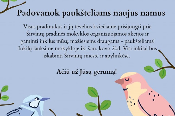 Padovanok paukšteliams naujus namus