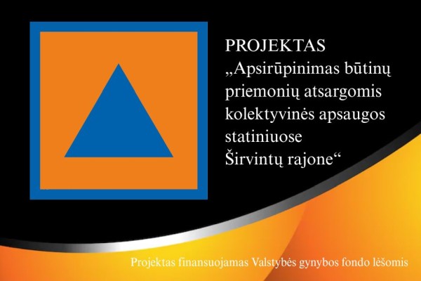 Projektas „Apsirūpinimas būtinų priemonių atsargomis kolektyvinės apsaugos statiniuose Širvintų rajone“