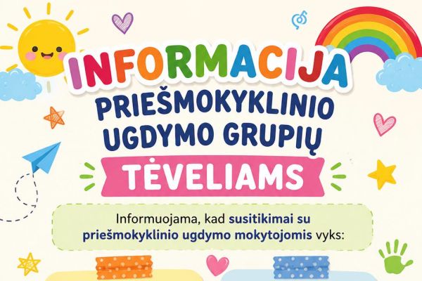 Informacija priešmokyklinio ugdymo grupių tėveliams