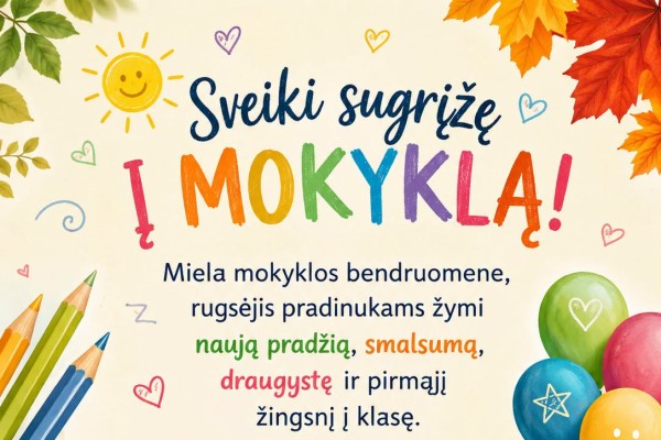Sveiki sugrįžę į mokyklą!